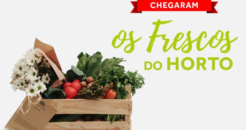 Os Frescos do Horto: Legumes frescos em sua casa!